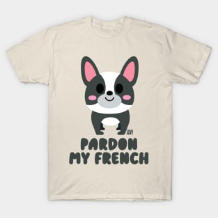 PARDON MY FRENCH T-Shirt